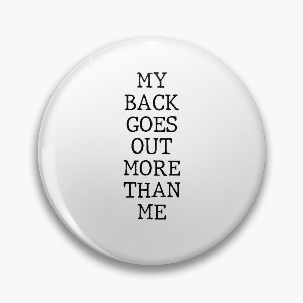 Item preview, Text Typography My back goes out more than me Aging Humor designed and sold by TypeboldStudio.