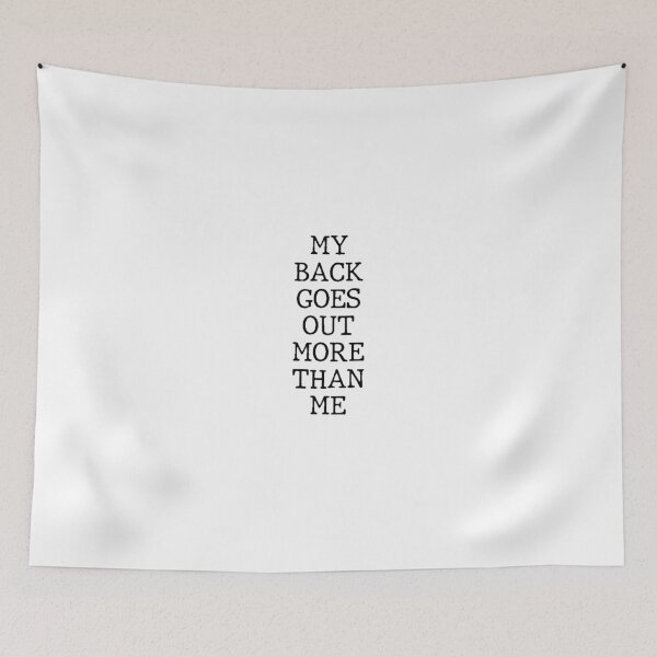 Item preview, Text Typography My back goes out more than me Aging Humor designed and sold by TypeboldStudio.