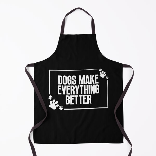 Item preview, Dogs make everything better designed and sold by Dondonmart.