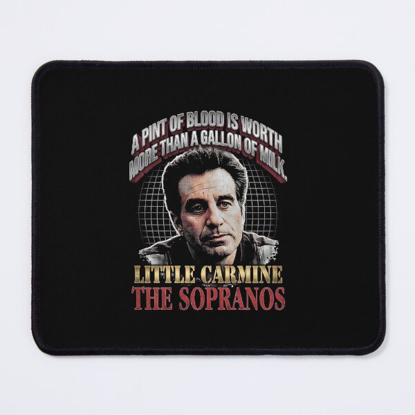 Item preview, A Pint Of Blood Is Worth More Than A Gallon Of Milk - Little Carmine The Sopranos designed and sold by Enea Kelo.