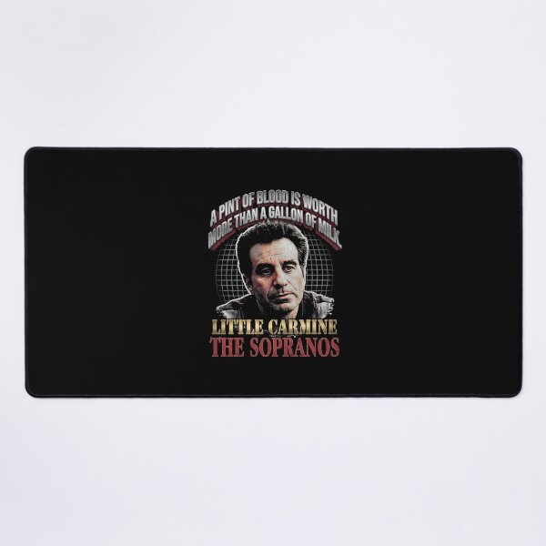 Item preview, A Pint Of Blood Is Worth More Than A Gallon Of Milk - Little Carmine The Sopranos designed and sold by Enea Kelo.