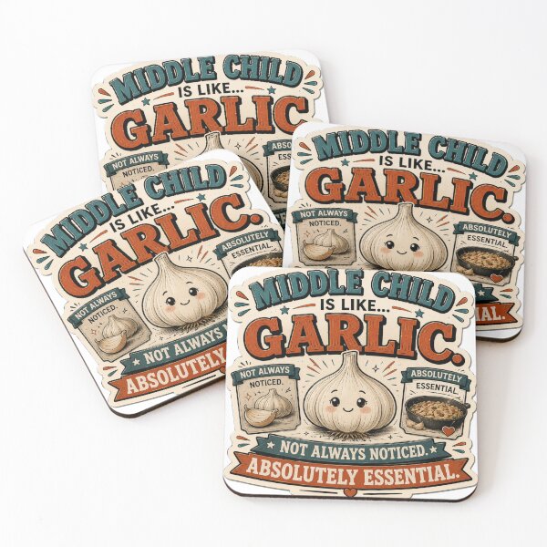 Item preview, Middle Child Is Like Garlic. Not Always Noticed. Absolutely Essential. designed and sold by OneDotSpot.