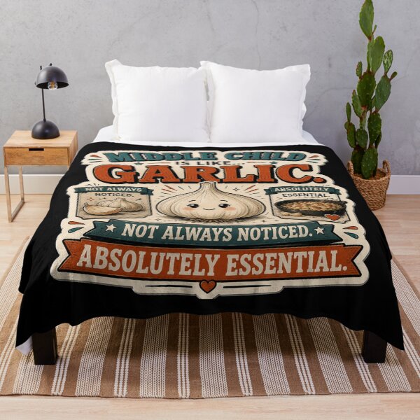 Item preview, Middle Child Is Like Garlic. Not Always Noticed. Absolutely Essential. designed and sold by OneDotSpot.