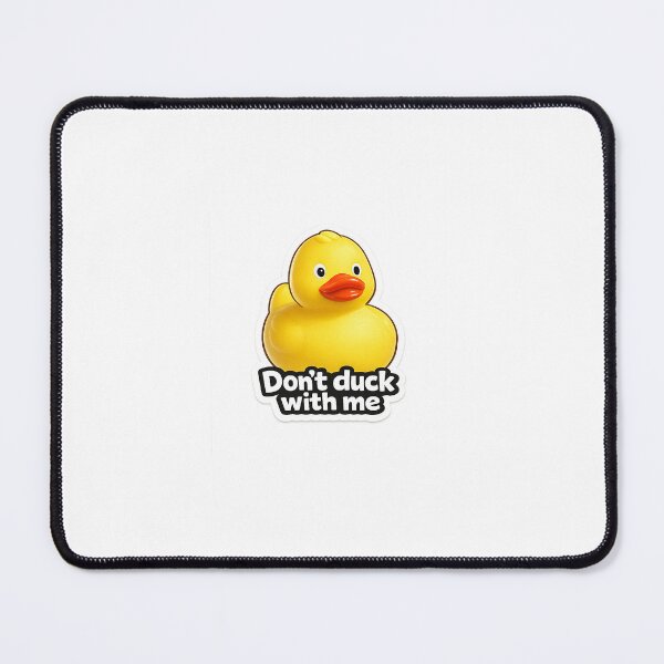 Item preview, Don’t Duck With Me designed and sold by Bakes Designs.