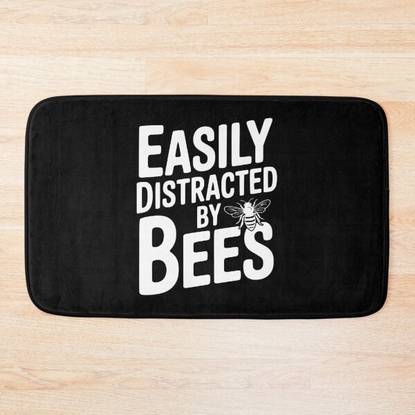 Item preview, Easily Distracted By Bees designed and sold by Frank Ring.