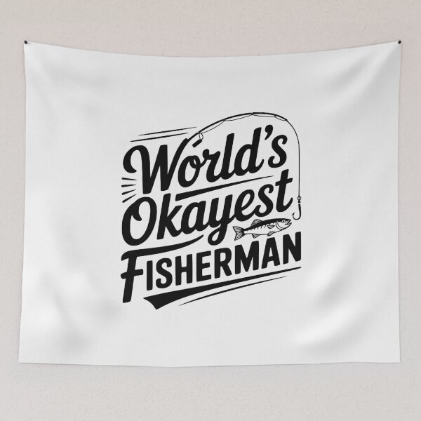 Item preview, World's Okayest Fisherman designed and sold by Frank Ring.