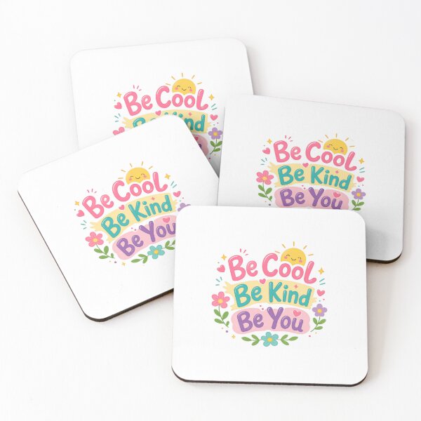 Item preview, Be Cool Be Kind Be You Positive Affirmation Kindness Motivational Quote designed and sold by HumansStuck12.