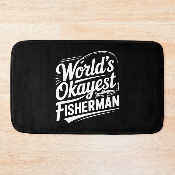Item preview, World's Okayest Fisherman designed and sold by Frank Ring.