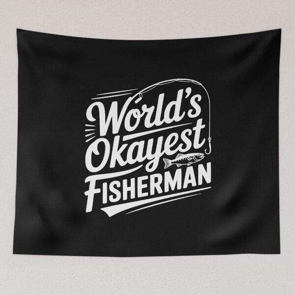 Item preview, World's Okayest Fisherman designed and sold by Frank Ring.