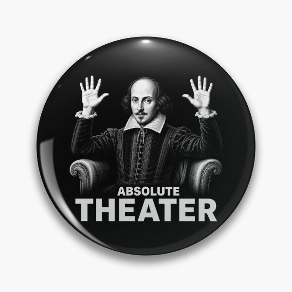 Item preview, Shakespeare – Absolute Theater Meme designed and sold by Fenay Designs.