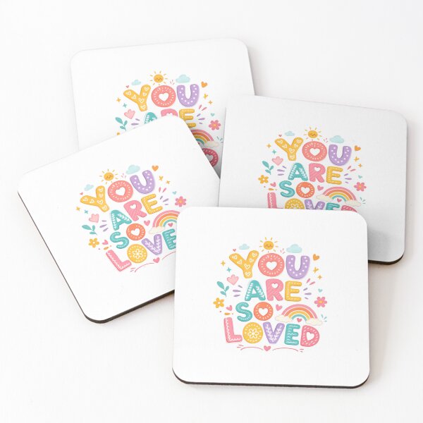 Item preview, You Are So Loved Positive Message Love Family Friend designed and sold by HumansStuck12.