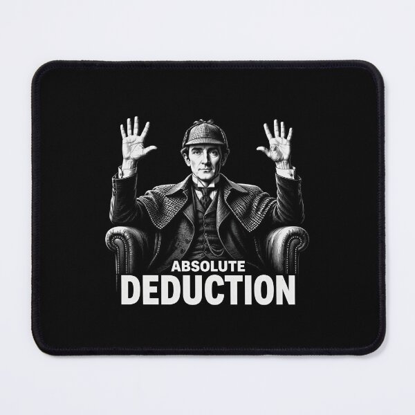 Item preview, Sherlock Holmes – Absolute Deduction Meme designed and sold by Fenay Designs.