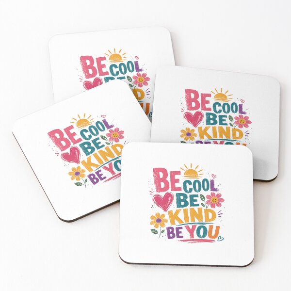 Item preview, Be Cool Be Kind Be You Inspirational Message Self Love Kindness Quote designed and sold by HumansStuck12.