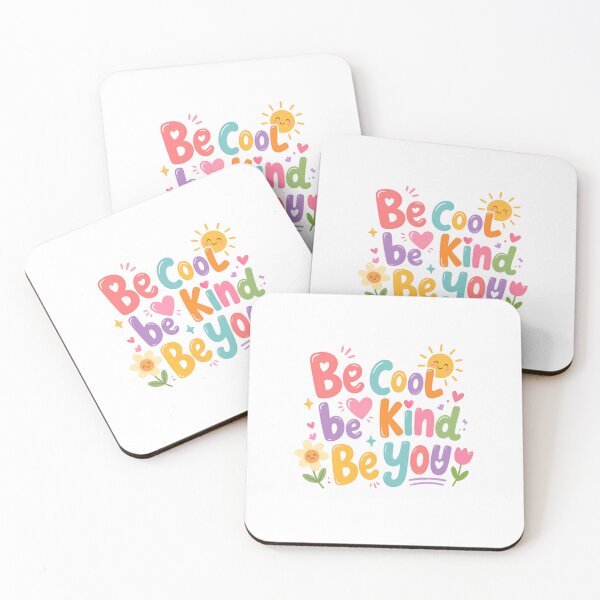 Item preview, Be Cool Be Kind Be You Kindness Positivity Quote Inspirational Empowerment designed and sold by HumansStuck12.