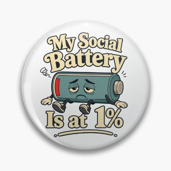 Item preview, My Social Battery Is at 1% designed and sold by Foxglow Studio.