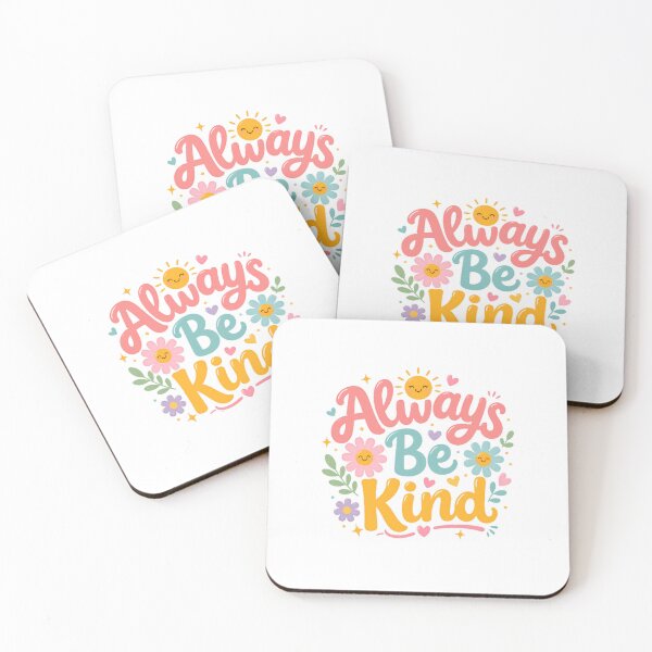 Item preview, Always Be Kind Inspirational Quote Positive Message designed and sold by HumansStuck12.