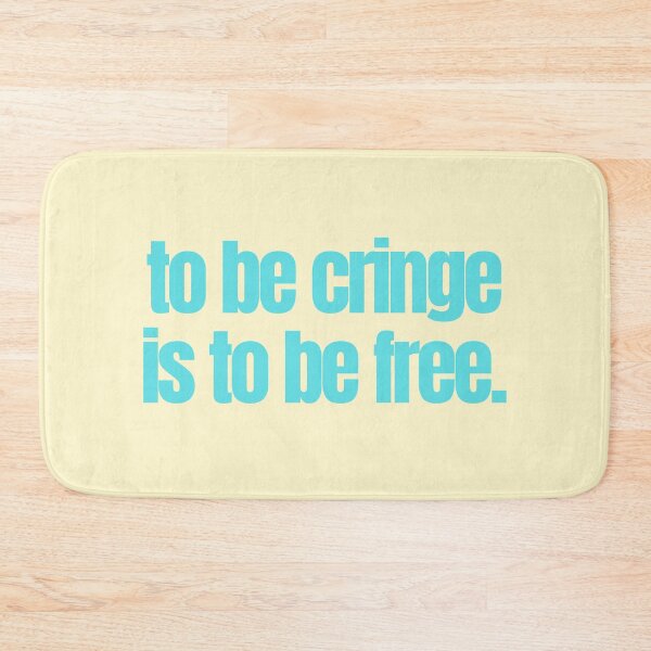 Item preview, to be cringe is to be free designed and sold by moonna designs.