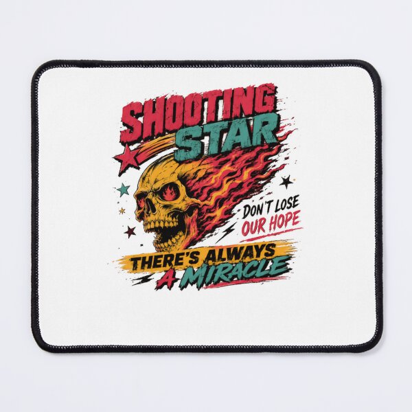 Item preview, Shooting Star Don't Lose Our Hope There's Always A Miracle Inspirational Skull Hope Resilience Motivation Biker Rock Metal designed and sold by HumansStuck12.