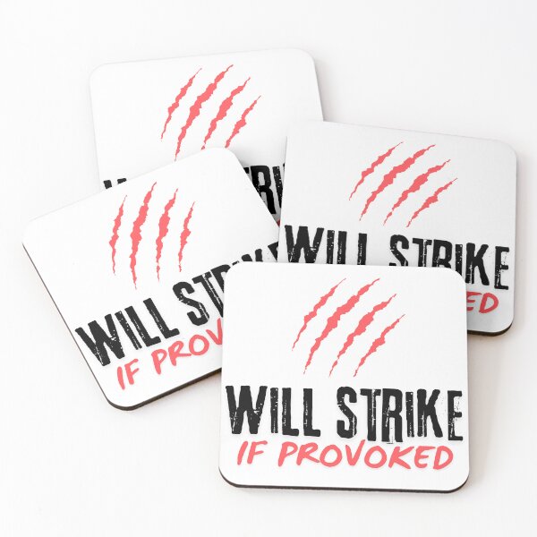 Item preview, Will strike if provoked designed and sold by Ashtreemeadow.
