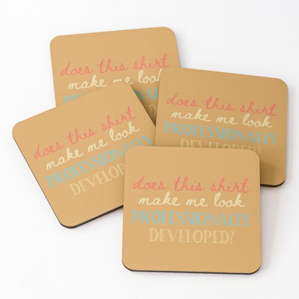 Item preview, Does This Make Me Look Professionally Developed Teacher designed and sold by GreggRoss.