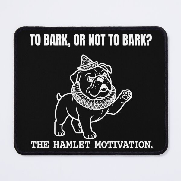 Item preview, To Bark Or Not To Bark Funny English Bulldog Hamlet Theater Dog designed and sold by The Bold Line Studio.