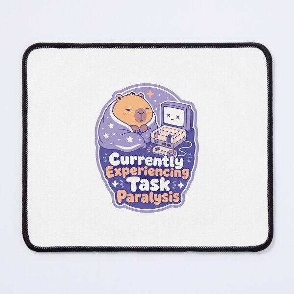 Item preview, Currently Experiencing Task Paralysis designed and sold by KAYJAY DESIGNS.