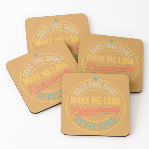 Item preview, Does This Make Me Look Professionally Developed Teacher designed and sold by GreggRoss.
