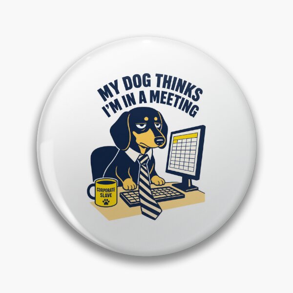 Item preview, Funny Corporate Slave Dog designed and sold by KAYJAY DESIGNS.