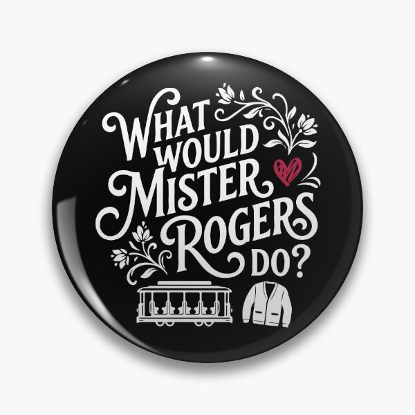 Item preview, Mister Rogers T-shirt, What Would Mister Rogers Do Shirt, Neighborhood Quote Tee Shirt, WWMRD Unisex Tshirt, designed and sold by Oops! I Printed It.