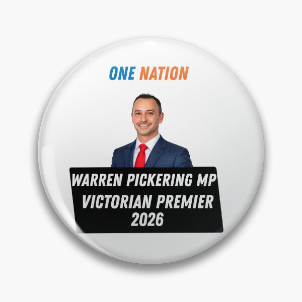 Item preview, ONE NATION : WARREN PICKERING MP VICTORIAN PREMIER 2026 designed and sold by VisionLeeStudio.