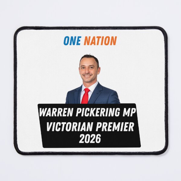 Item preview, ONE NATION : WARREN PICKERING MP VICTORIAN PREMIER 2026 designed and sold by VisionLeeStudio.