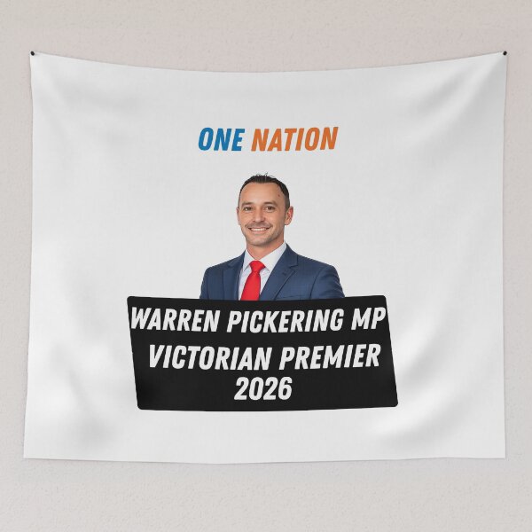 Item preview, ONE NATION : WARREN PICKERING MP VICTORIAN PREMIER 2026 designed and sold by VisionLeeStudio.
