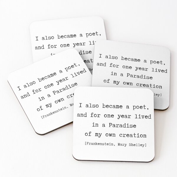 Item preview, Frankenstein quote by Mary Shelley for poets and literature lovers designed and sold by moon-trace.