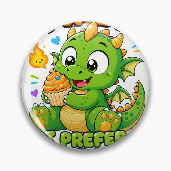 Artikelvorschau, Feuer? Ich bevorzuge Cupcakes. Drache entworfen und verkauft von Idans.