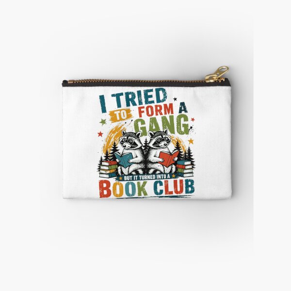 Item preview, I Tried To Form A Gang But It Turned Into A Book Club Bookworm Reading Humor designed and sold by RetroMini2026.