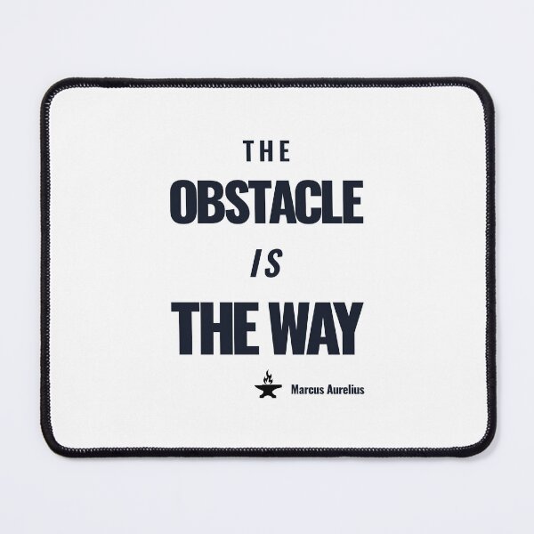 Item preview, The Obstacle Is the Way - Marcus Aurelius - Bold Stoic Motivational Quote - Dark Version designed and sold by Stoic Core.