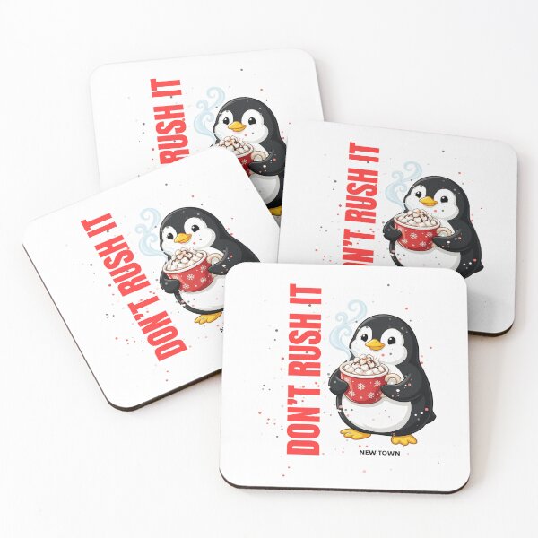 Item preview, Penguin holding a cup of cocoa with the text "Don't Rush It" designed and sold by DVerse Studio.