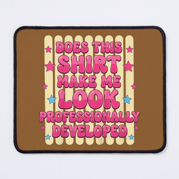 Item preview, Does This Shirt Make Me Look Professionally Developed Retro designed and sold by FrankIsabel.
