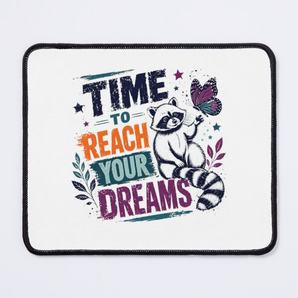 Item preview, Time To Reach Your Dreams Raccoon Butterfly Motivation Dreamer designed and sold by RetroMini2026.