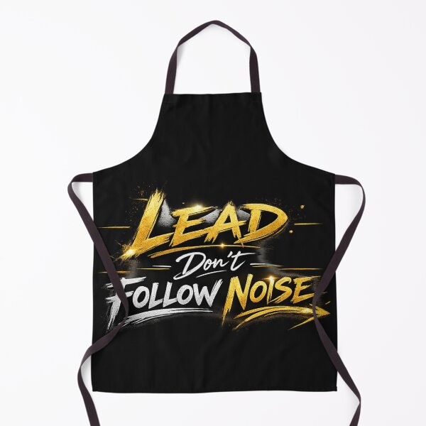 Item preview, Lead Don't Follow Noise | Motivational Leadership Quote designed and sold by ZibaCentralShop.