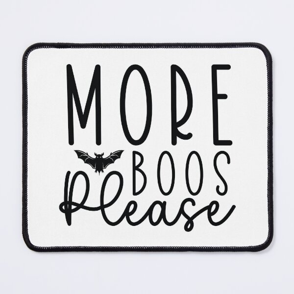 Item preview, More Boos Please - Cute Autumn Halloween Vibes Quote designed and sold by FuzionRaptor.