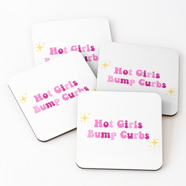 Item preview, Hot Girls Bump Curbs designed and sold by Emilee-Mae.