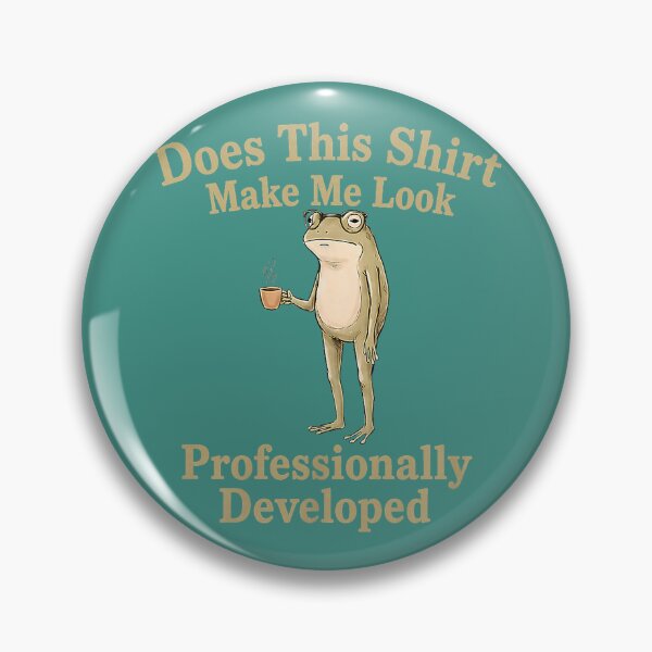 Item preview, Copy of Does This Shirt Make Me Look Professionally Developed Funny frog designed and sold by ArleneRowe.