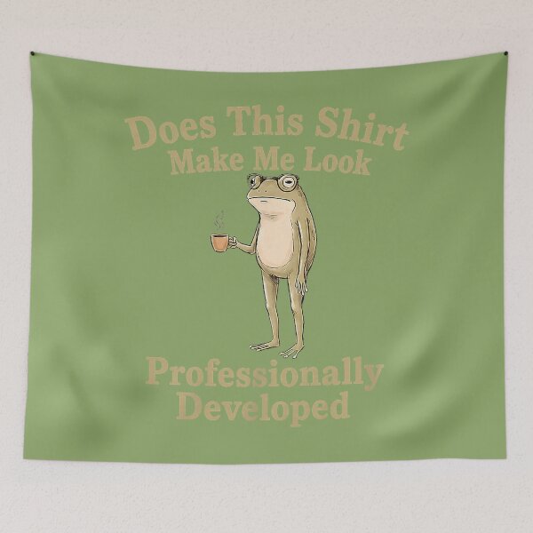 Item preview, Copy of Does This Shirt Make Me Look Professionally Developed Funny frog designed and sold by ArleneRowe.