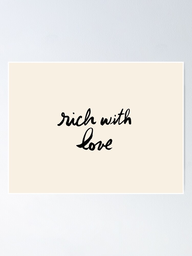 Imagen 1 de 3, Póster con la obra Rich With Love, diseñada y vendida por StudioNewLayer.