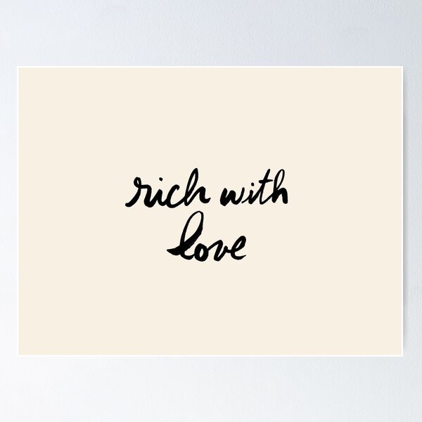 Item preview, Rich With Love designed and sold by StudioNewLayer.