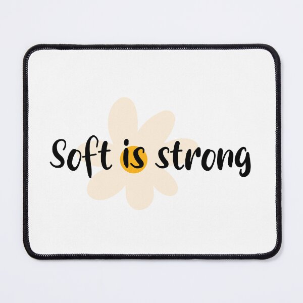 Item preview, Soft Is Strong Floral Quote designed and sold by Aniko Tulipan.