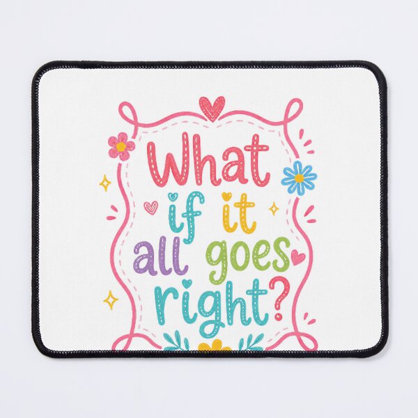 Item preview, What If It All Goes Right? Positive Motivational Quote Optimism Mindset designed and sold by RetroMini2026.
