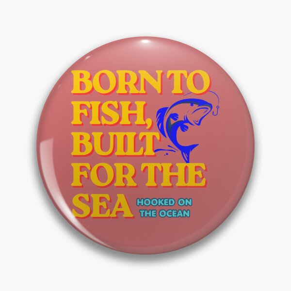 Item preview, Born to Fish Built for the Sea – Ocean Fishing Fisherman Angler designed and sold by SamiOmar94.