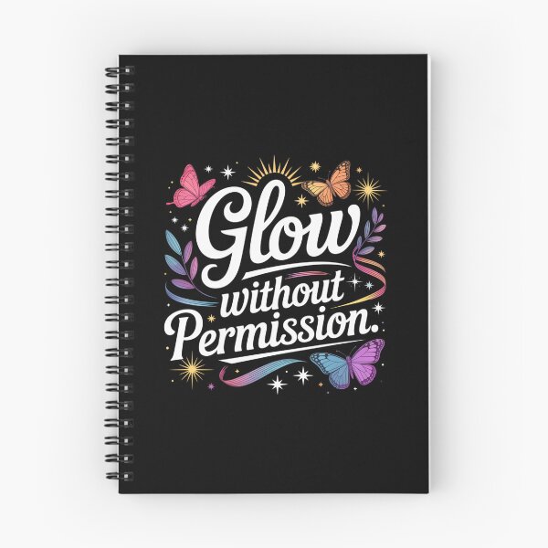 Item preview, Glow Without Permission. Inspirational Butterfly Typography Quot. Feminine Empowerment Aesthetic Motivational Design designed and sold by Aarvya Fashion Club ( A.F.C ).
